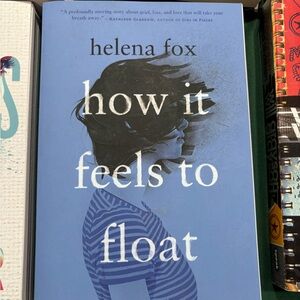 How It Feels to Float by Helena Fox
